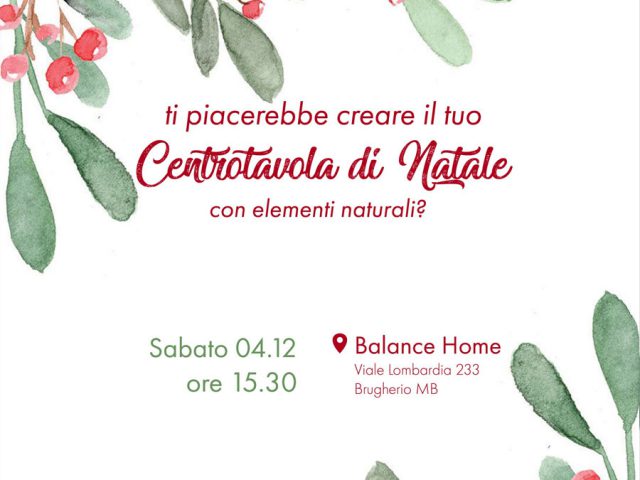 https://www.balancehome.it/wp-content/uploads/2021/11/eventi-ricreativi-brugherio-balance-home-centro-tavola-di-natale-640x480.jpg